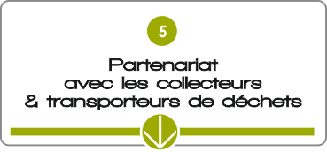 partenariat avec les collecteurs et transporteurs de d&eacute;chets